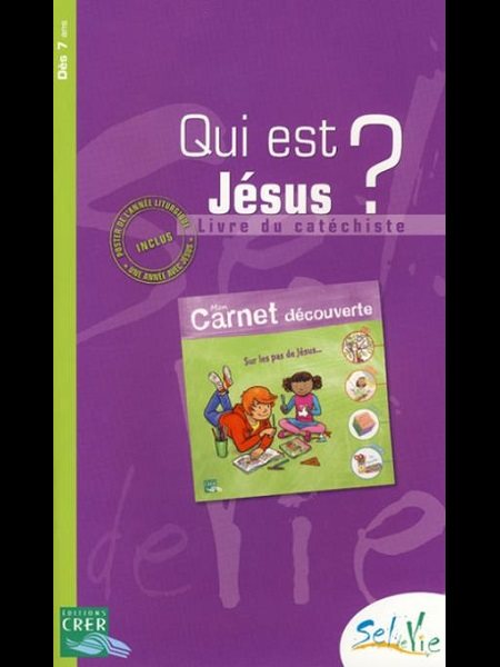 Qui est Jésus? Mon carnet découverte - Livre du catéchiste