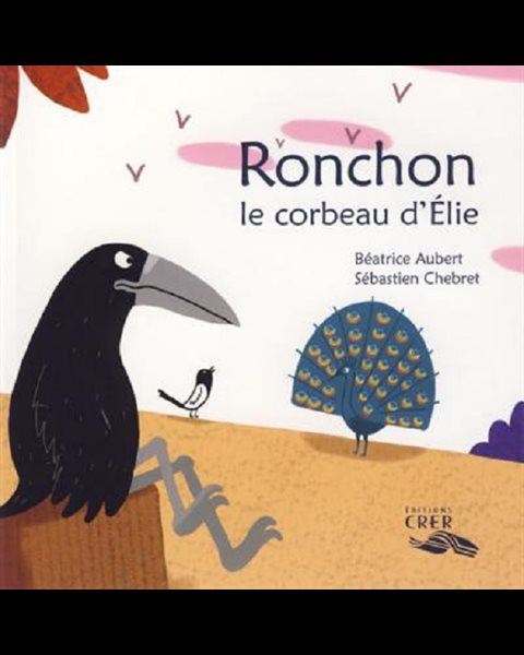 Ronchon le corbeau d'Élie