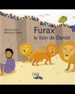Furax le lion de Daniel
