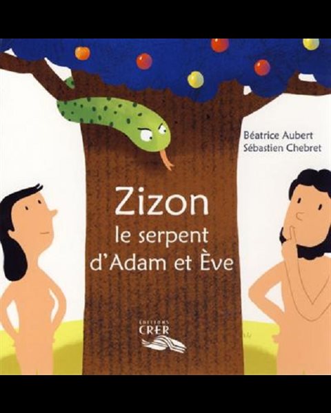 Zizon le serpent d'Adam et Ève
