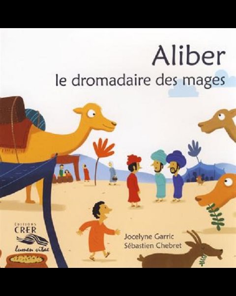 Aliber le dromadaire des mages