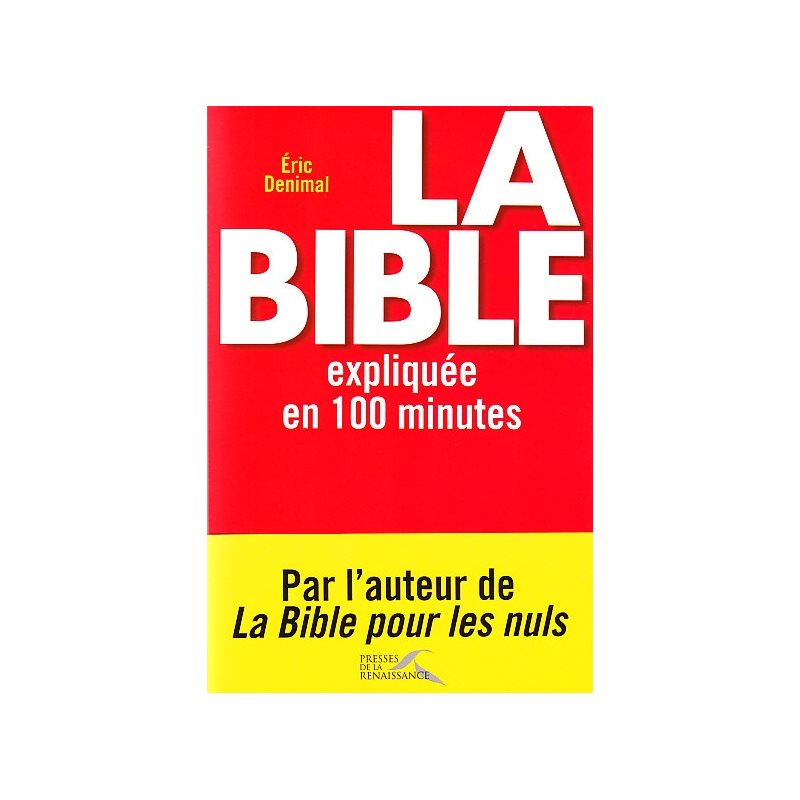 Bible expliquée en 100 minutes, La