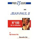 Prier 15 jours avec Jean-Paul II