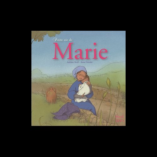 Petite vie de Marie (Enfant)