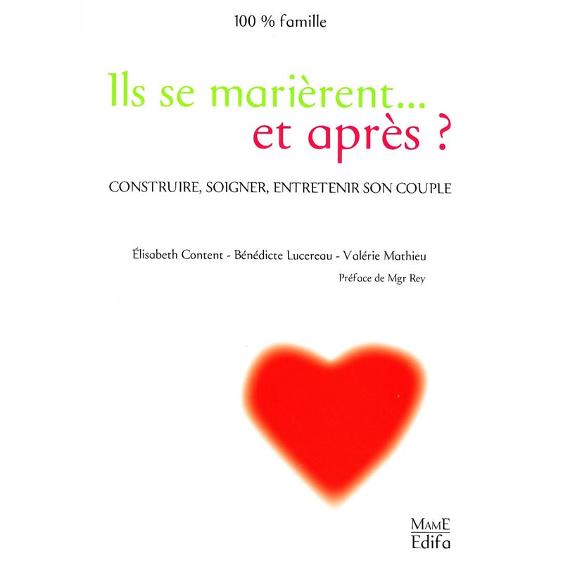 Ils se marièrent... et après? (French book)