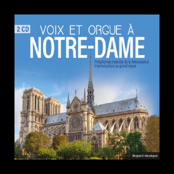 CD Voix et orgue à Notre-Dame (2CD)