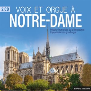 CD Voix et orgue à Notre-Dame (2CD)