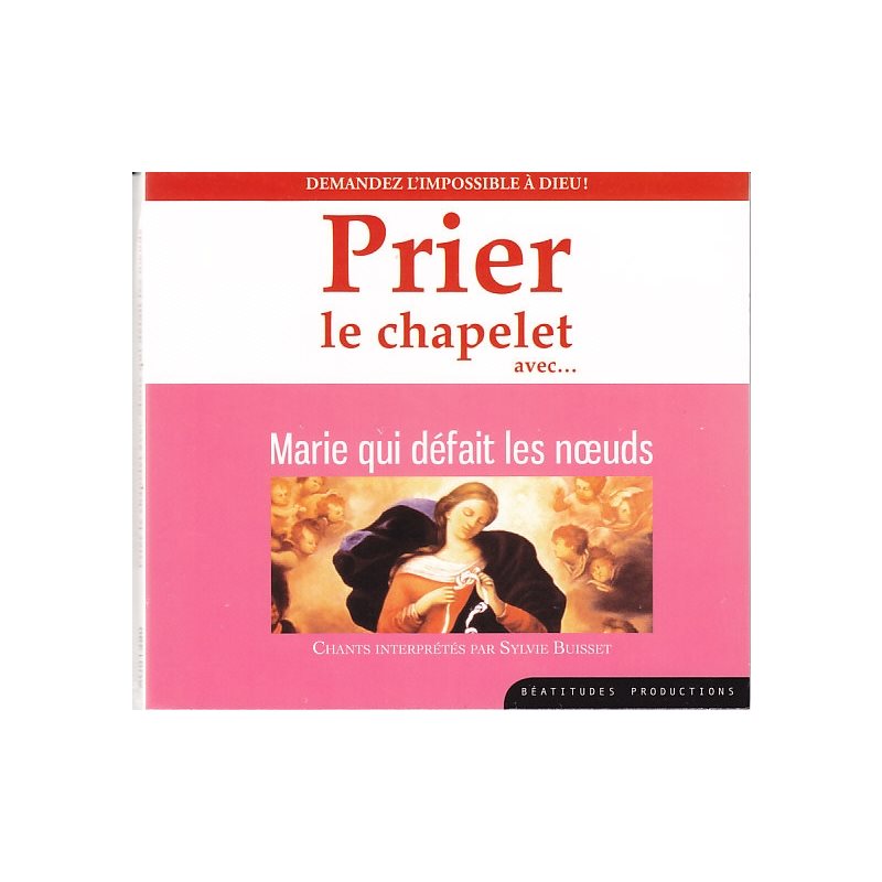CD Prier le chapelet avec Marie ... (French CD)