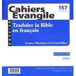 Cahiers Évangile no 157 - Traduire la Bible.. (French)