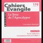 Cahiers Évangile no 170 - Le livre de l'Apocalypse