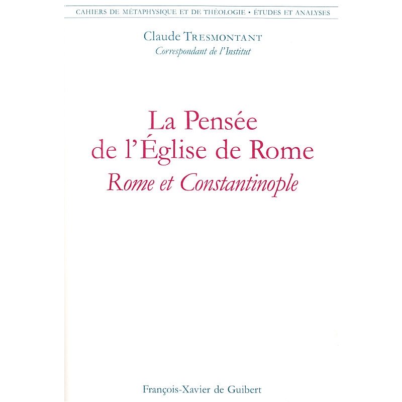 Pensée de l'Église de Rome et Constantinople