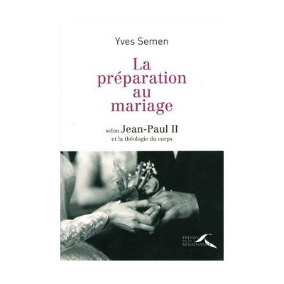 Préparation au mariage selon Jean-Paul II et la théo. corps