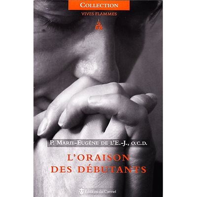 Oraison des débutants, L'