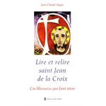 Lire & relire saint Jean de la Croix