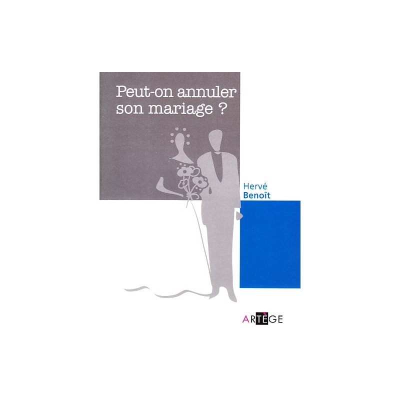 Peut-on annuler son mariage? (French book)