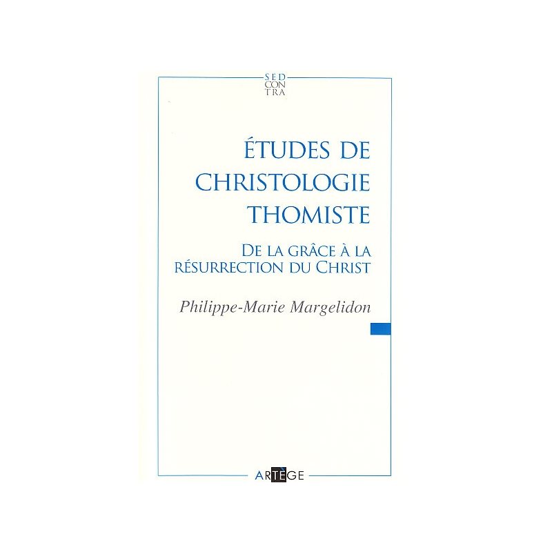 Études de christologie thomiste (French book)