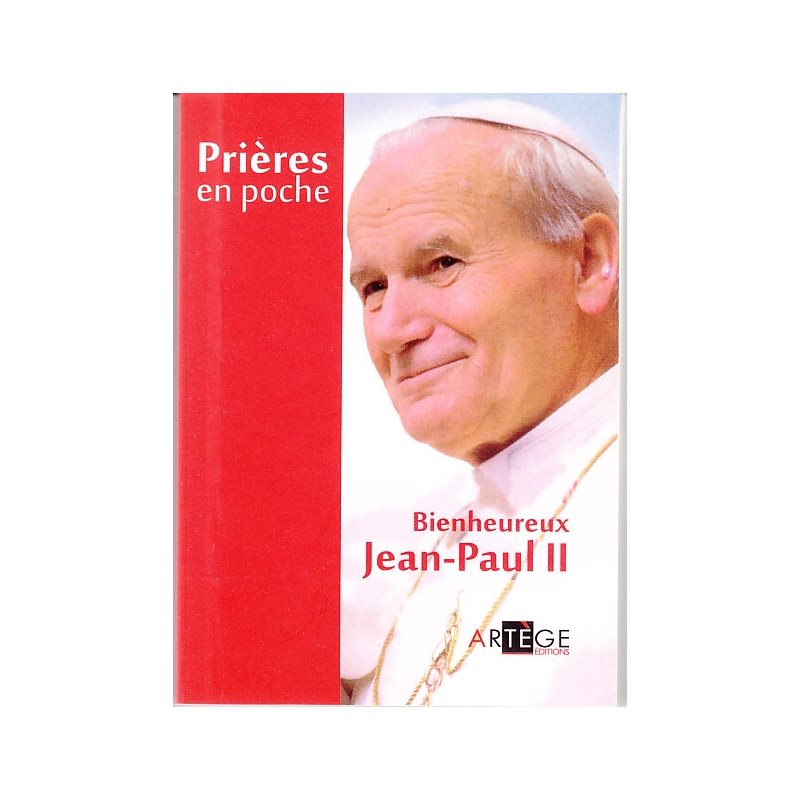 Bienheureux Jean-Paul II : prières en poche 3'' x 4''