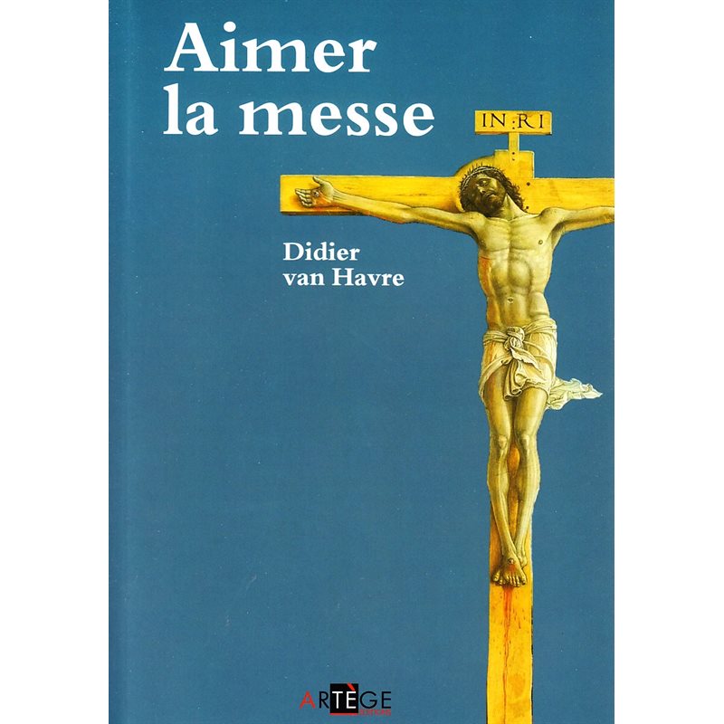 Aimer la messe