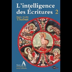 Intelligence des Écritures Année A, L' (vol.2) (French book)