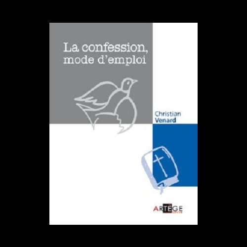 Confession, mode d'emploi, La (French book)