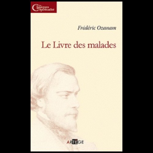 Livre des malades, Le (Frédéric Ozanam)