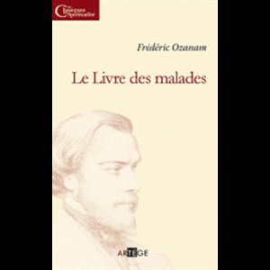 Livre des malades, Le (Frédéric Ozanam) (French book)