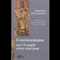 Commentaire sur l'évangile selon saint Jean (French book)