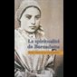 Spiritualité de Bernadette, La