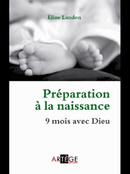 Préparation à la naissance : 9 mois avec Dieu