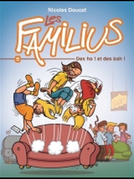 Familius, tome 5, Des ho! et des bah! (French book)