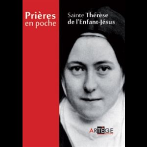 Sainte Thérèse de l'Enfant-Jésus : prières en poche (French)