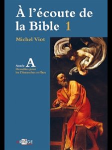 À l'écoute de la Bible 1 - Année A (French book)