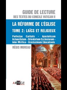 Réforme de l'Église, La - Tome 2 Laics et religieux