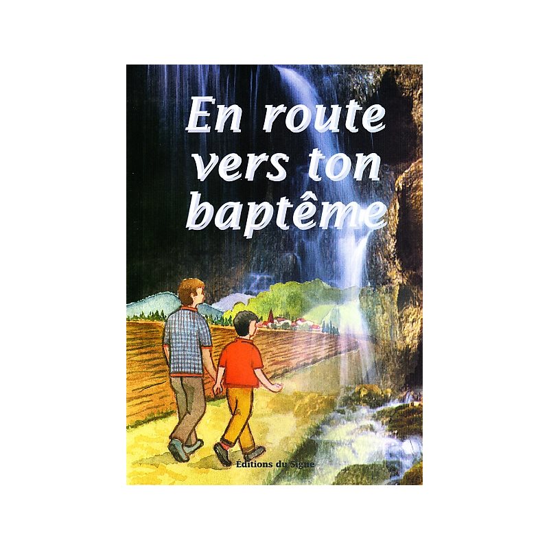 En route vers ton baptême (Livret Enfant)