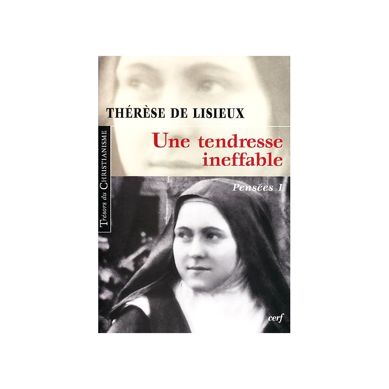 Tendresse ineffable, Une (T. de Lisieux: Pensées I)