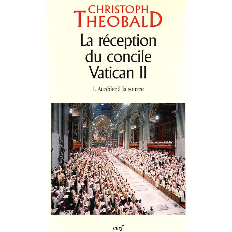 Réception du concile Vatican II, La (1. Accéder à la source)