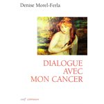 Dialogue avec mon cancer (French book)