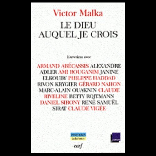 Dieu auquel je crois, Le Dieu auquel je crois, Le