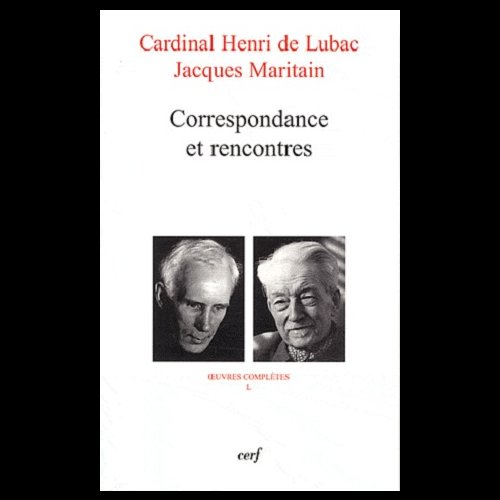 Correspondance et rencontres (French book)