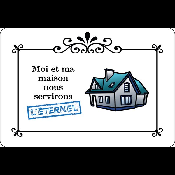 Sticker Moi et maison servirons L'ÉTERNEL 4"x3" (10x7.6cm)