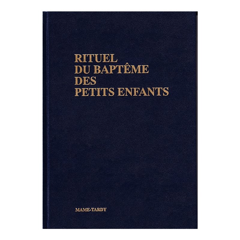 Rituel du baptême des petits enfants