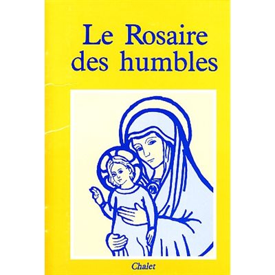 Rosaire des humbles, Le (Les 20 Mystères) (French Book)