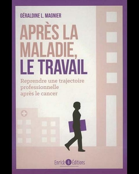 Après la maladie, le travail