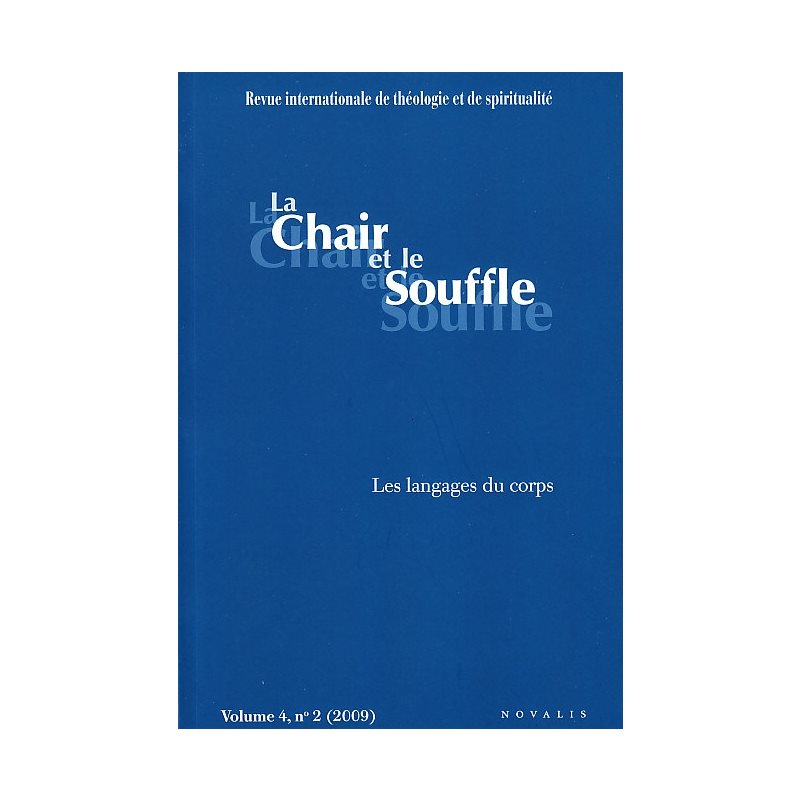 Chair et le Souffle, La ( Les langages du corps)