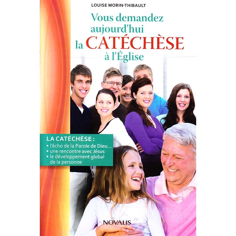 Vous demandez aujourd'hui la catéchèse Église (French book)