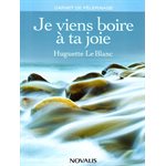 Je viens boire à ta joie (coll. Les petits carnets)