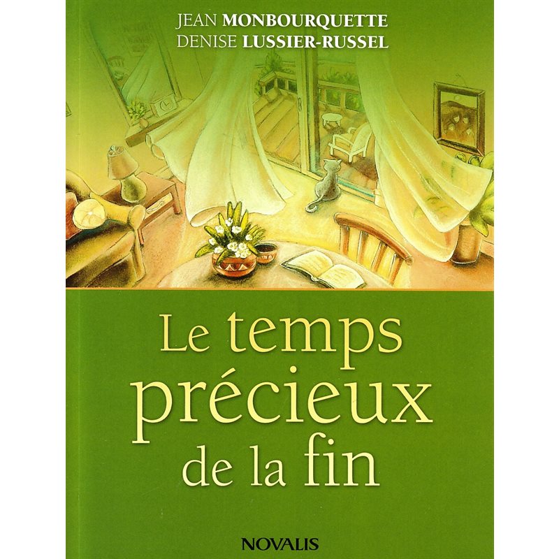 Temps précieux de la fin, Le (n.éd)