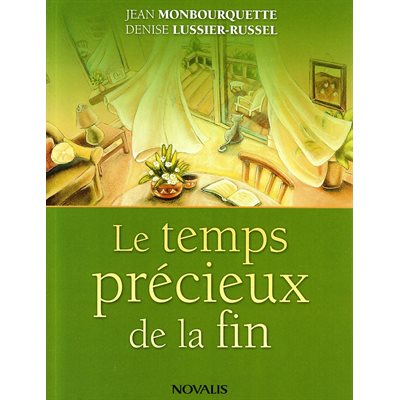 Temps précieux de la fin, Le (n.éd) (French book)