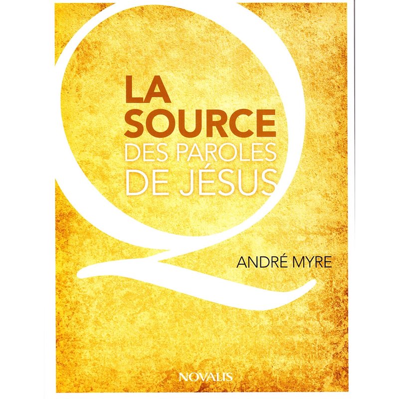 Source des Paroles de Jésus, La (French book)