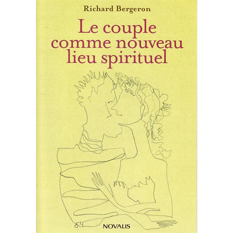 Couple comme nouveau lieu spirituel, Le (French book)